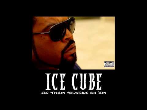 Ice Cube -''Sic Them Youngins On 'Em'' New 2014 (Audio)