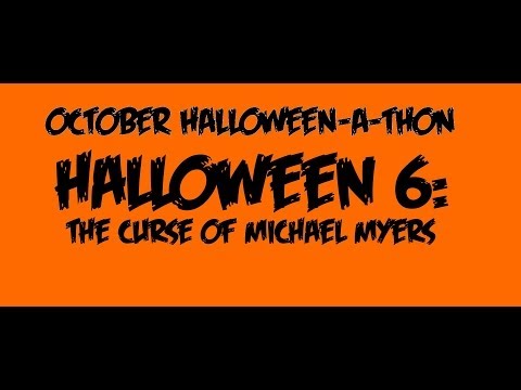 HALLOWEEN 6: THE CURSE OF MICHAEL MYERS (1995) - Movie Review