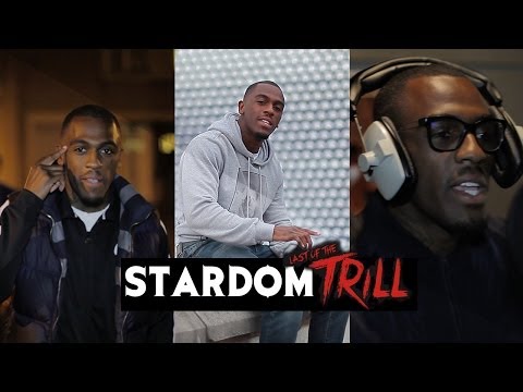 P110 - Stardom - Last of the Trill [Feature Video]