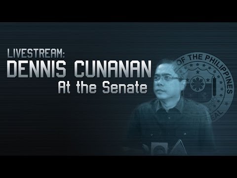 Livestream: Dennis Cunanan at the Senate