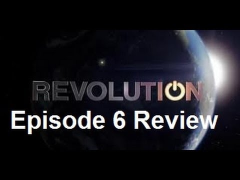 Revolution TV Series Episode 6 Review 