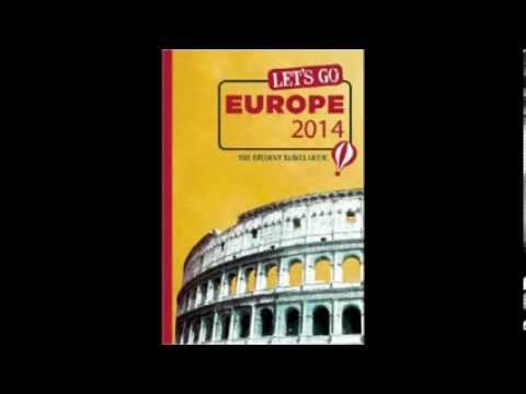 [FREE PDF] Let's Go Europe 2014: The Student Travel Guide by Harvard Student Agencies Inc.