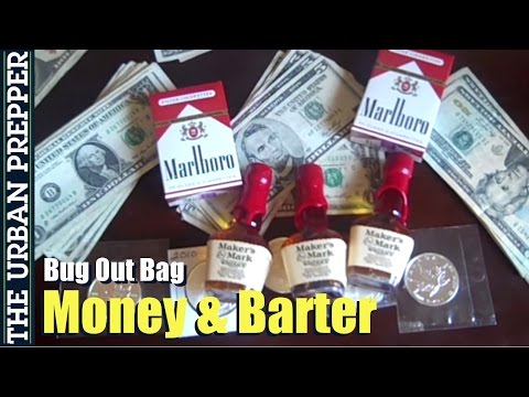 R&D: Money / Barter Items (Building a Bug Out Bag)