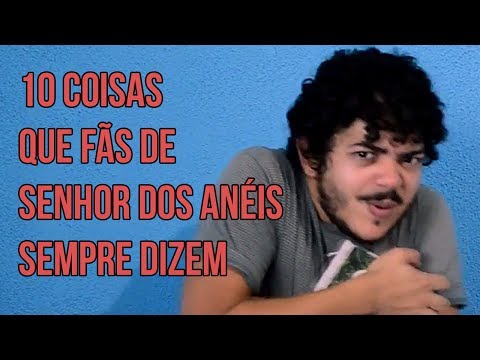 10 coisas que fãs de Senhor dos Anéis sempre dizem‏ | Literatop