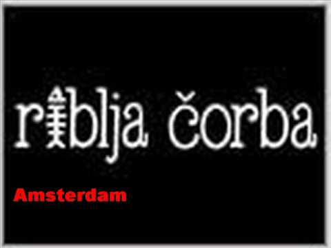 Riblja corba-Amsterdam