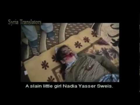 Syria, Talbisa A slain little girl Nadia Yasser Sweis was targeted by Assad's military 18-3-2012