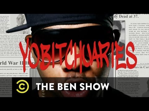 The Ben Show: YoBitchuaries Track One - Uncensored