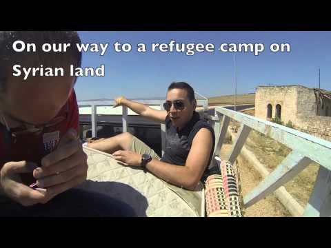 Visiting Syrian Refugee Camps: Turkey Trip 2013