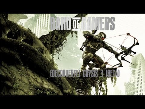 [Decouverte] Band of Gamers sur Crysis 3 Multi (Beta) ᴴᴰ