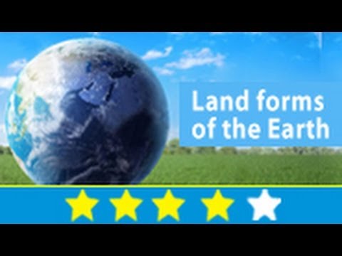 Learn about the Land Forms of Earth