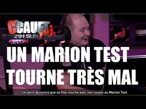 Un père découvre que sa fille couche avec son cousin au Marion Test - C'Cauet sur NRJ