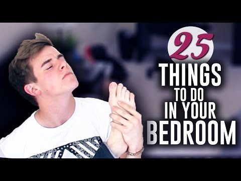 25 Things To Do In Your Bedroom