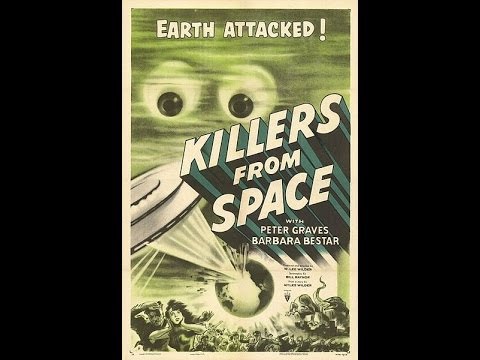 Peter Graves KILLERS FROM SPACE - Great 50s Sci-Fi Flick!