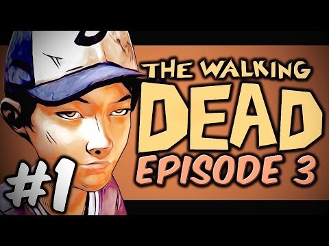 WELCOME BACK TO THE GANG! - The Walking Dead Season Two - Episode 3 - Part 1