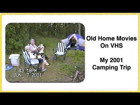 Old Footage On VHS Tapes ~ My 2001 Camping Trip