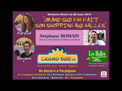 Grand sud FM fait son Shopping aux Halles de Narbonne   Stephane Romain