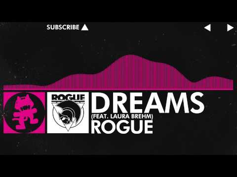 [Drumstep] - Rogue - Dreams (Feat. Laura Brehm) [Monstercat EP Release]