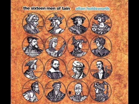 Allan Holsdworth - The Sixteen Men Of Tain FULL ALBUM HQ (Lossless)