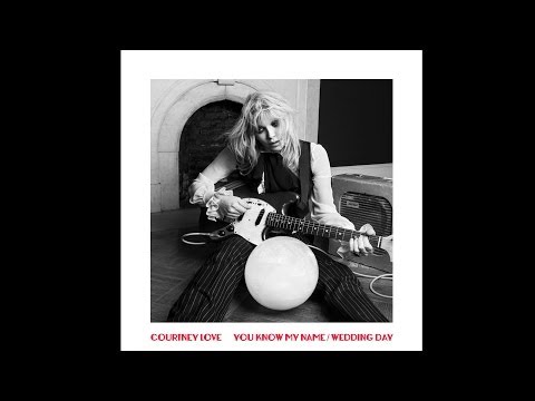 Courtney Love - Wedding Day (Audio)