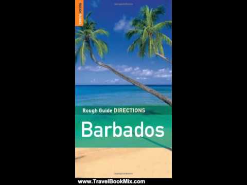 Travel Book Review: The Rough Guides' Barbados Directions 1 (Rough Guide Directions) by Adam Vait...