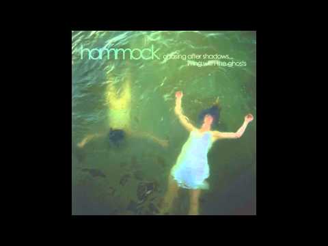 Hammock - Andalusia (Chasing After Shadows...Living with the Ghosts) HQ