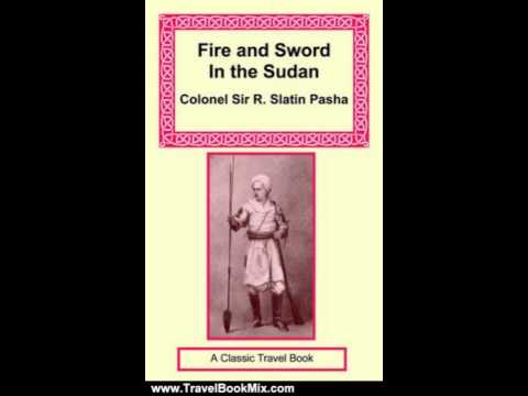 Travel Book Review: Fire and Sword in the Sudan by Rudolph Slatin