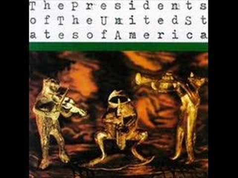 Boll Weevil - The Presidents Of The United States Of America