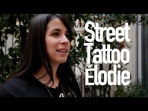 Street Tattoos - Elodie