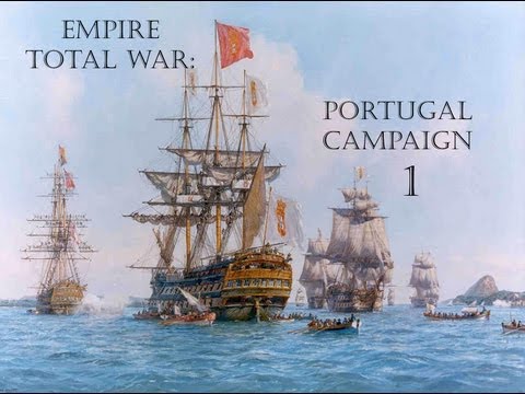 Empire Total War (Darthmod): Portuguese campaign part 1: Road to glory!