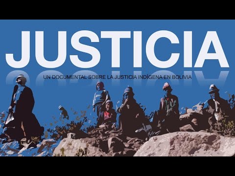 Indigenous Justice in Bolivia