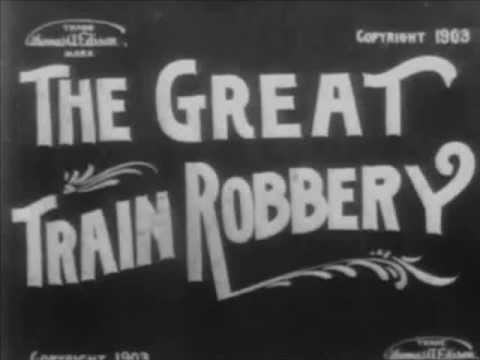 The Great Train Robbery - 1903 Silent Film