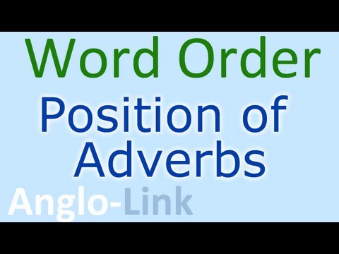 Word Order / Position of Adverbs - English Lesson (Part 2)