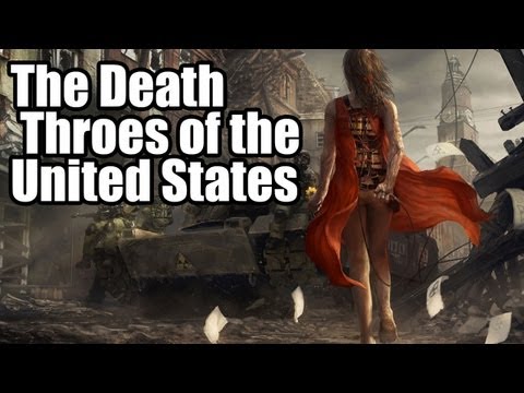 The Death Throes of the United States