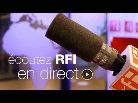 Ecoutez RFI en direct et en images