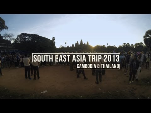 South East Asia Trip 2013