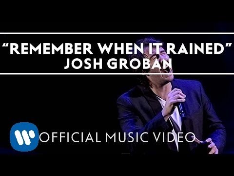 Josh Groban Ft. Judith Hill - Remember When It Rained [Official Music Video]