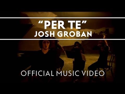 Josh Groban - Per Te [Official Music Video]