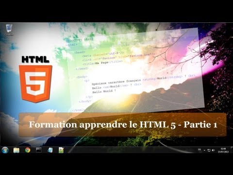 Formation apprendre le HTML 5 - Partie 1/9