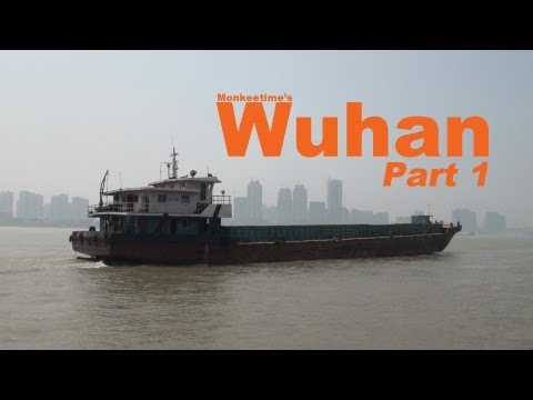 Wuhan (Part 1)