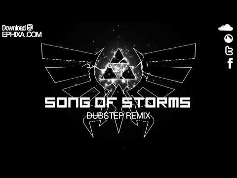 Song Of Storms Dubstep Remix - Ephixa (Download at www.ephixa.com Zelda Step)