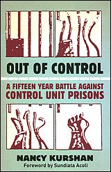 Out of Control: A Fifteen Year Battle Against Control Unit Prisons