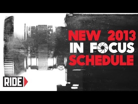 New 2013 In Focus Schedule