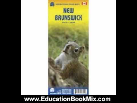 Education Book Review: New Brunswick 1:350,000 Travel Map by ITM Canada