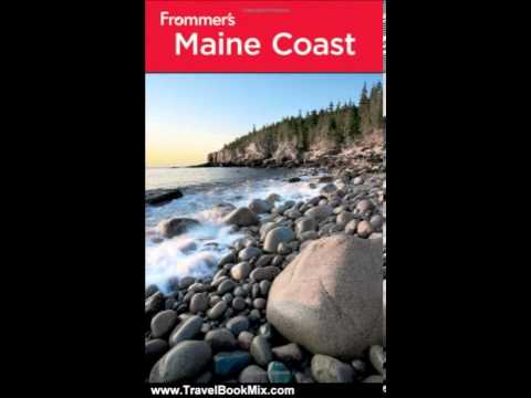 Travel Book Review: Frommer's Maine Coast (Frommer's Complete Guides) by Paul Karr