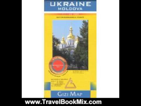 Travel Book Review: Ukraine & Moldova 1:1,100,000 Travel Map GIZI, 2012 edition by Gizella Bassa