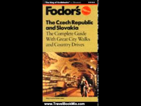 Travel Book Review: The Czech Republic and Slovakia: The Complete Guide with Great City Walks and...