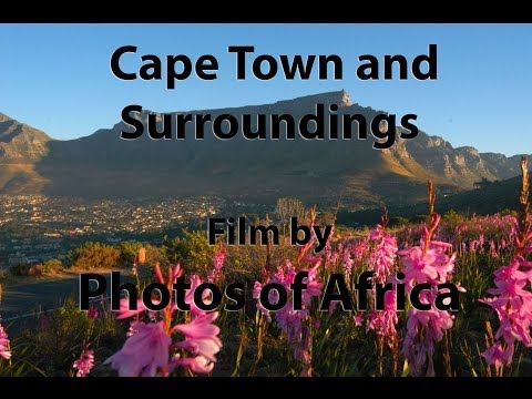 Cape Town and Surroundings HD - South Africa Travel Channel 24