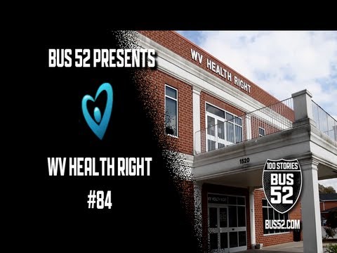 Bus 52 Presents: West Virginia Health Right