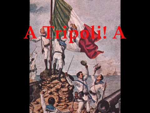 A Tripoli! - Tripoli, bel suol d'amore!