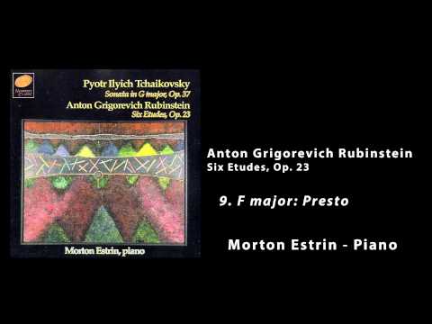 Morton Estrin, Piano - Anton Rubinstein Six Etudes, Op. 23 - 05 F major: Presto